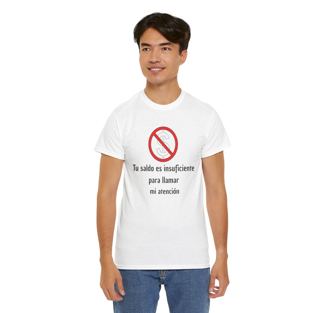 Camiseta Unisex Clásica de Algodón Tu saldo es insuficiente