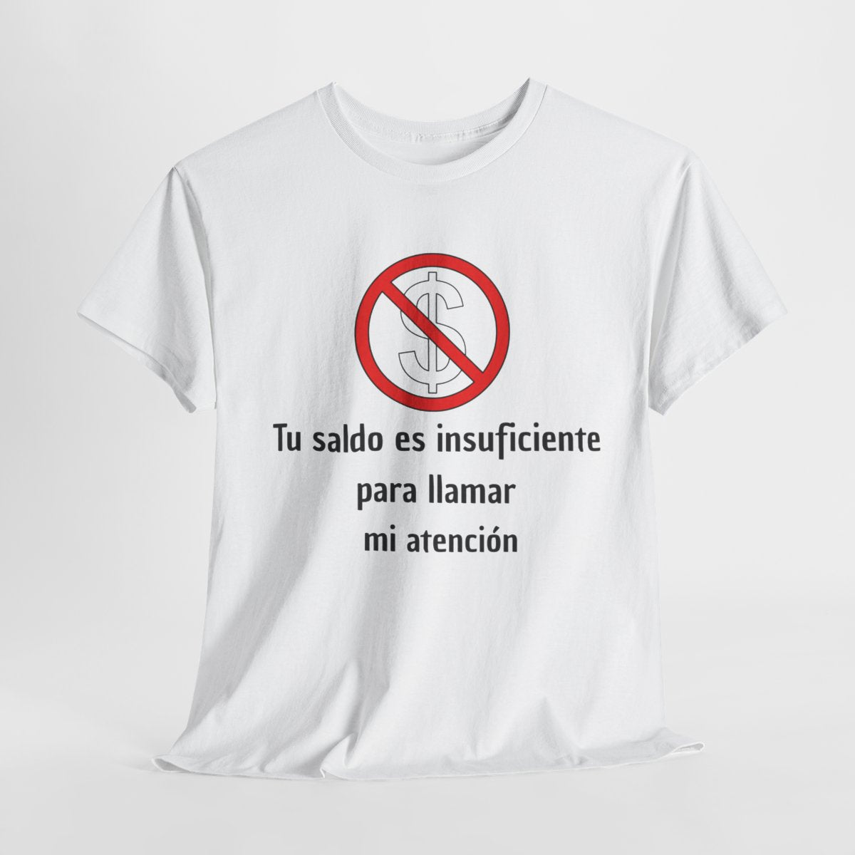 Camiseta Unisex Clásica de Algodón Tu saldo es insuficiente