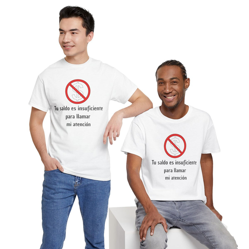 Camiseta Unisex Clásica de Algodón Tu saldo es insuficiente